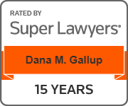 Rated By Super Lawyers Dana M. Gallup 15 Years